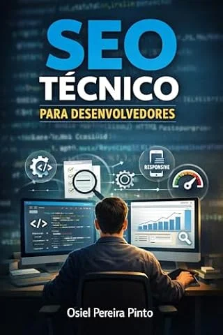 SEO Técnico para Desenvolvedores (Portuguese Edition)
